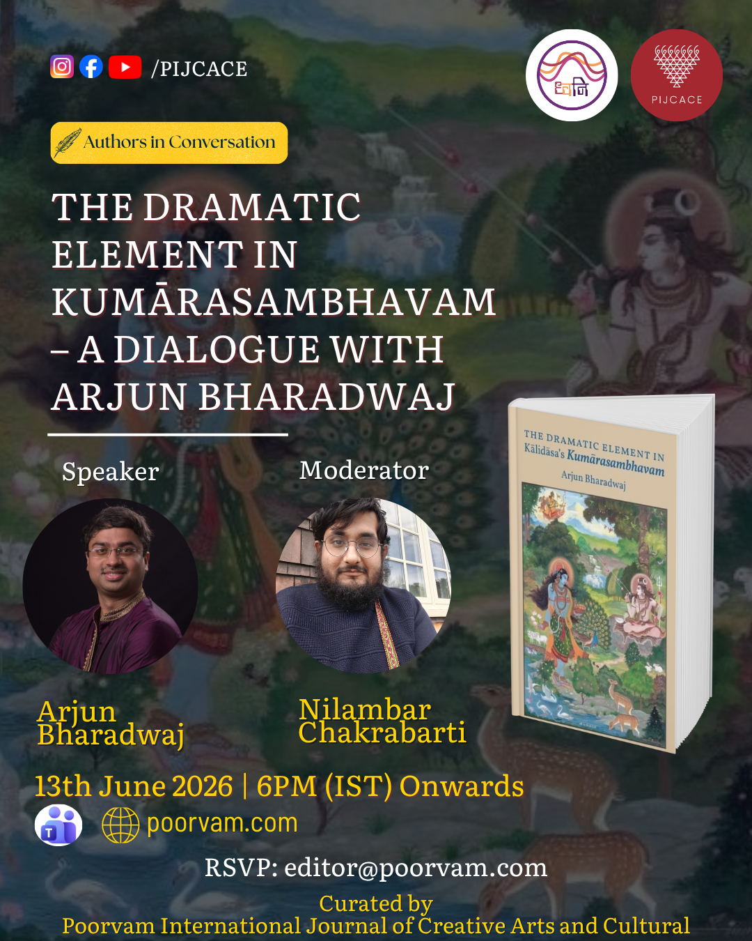 The Dramatic Element in Kumārasambhavam – A Dialogue with Arjun Bharadwaj